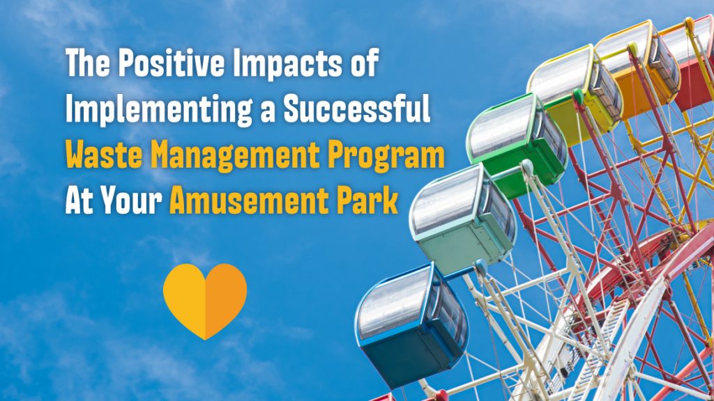 Waste_Management_Program_At_Your_Amusement_Park-Blog_Header