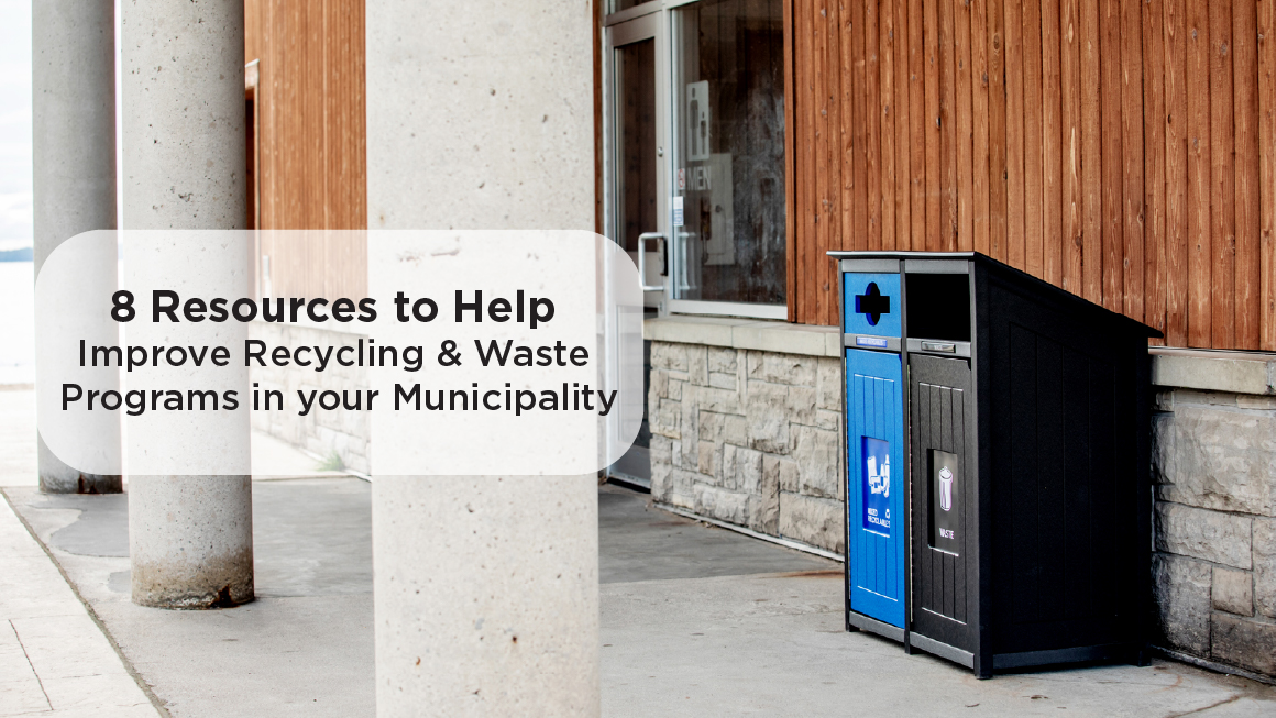 8 free resources to improve recycling and waste programs in your municipality blog title with image of outdoor recycling and waste containers