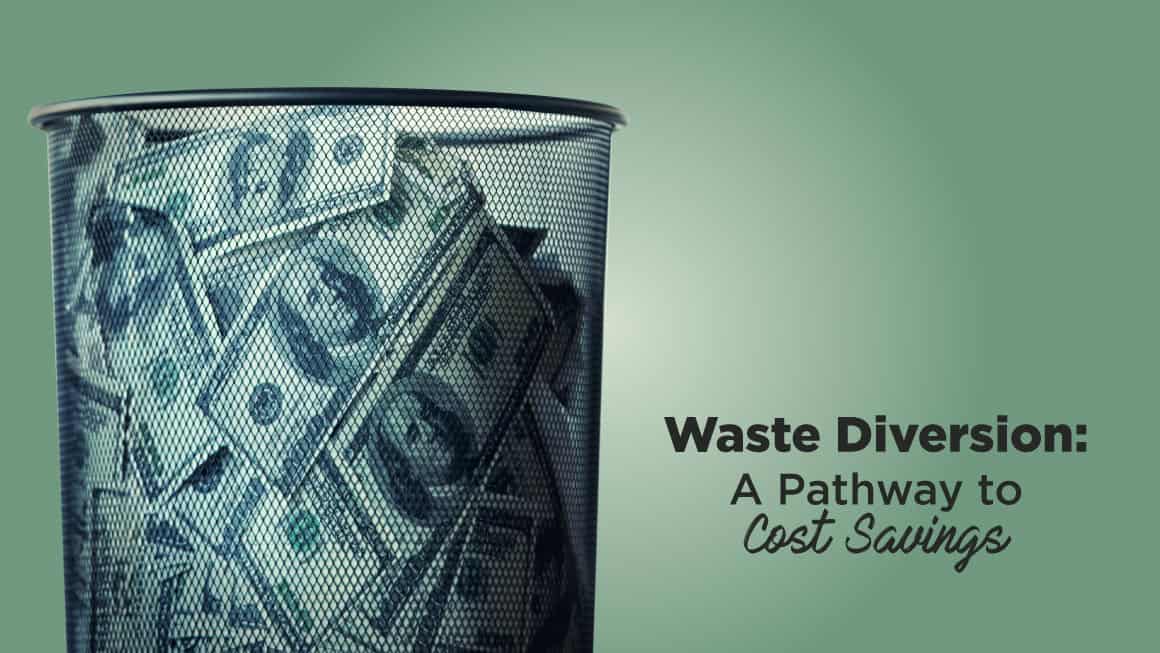 Waste Diversion And Cost Savings