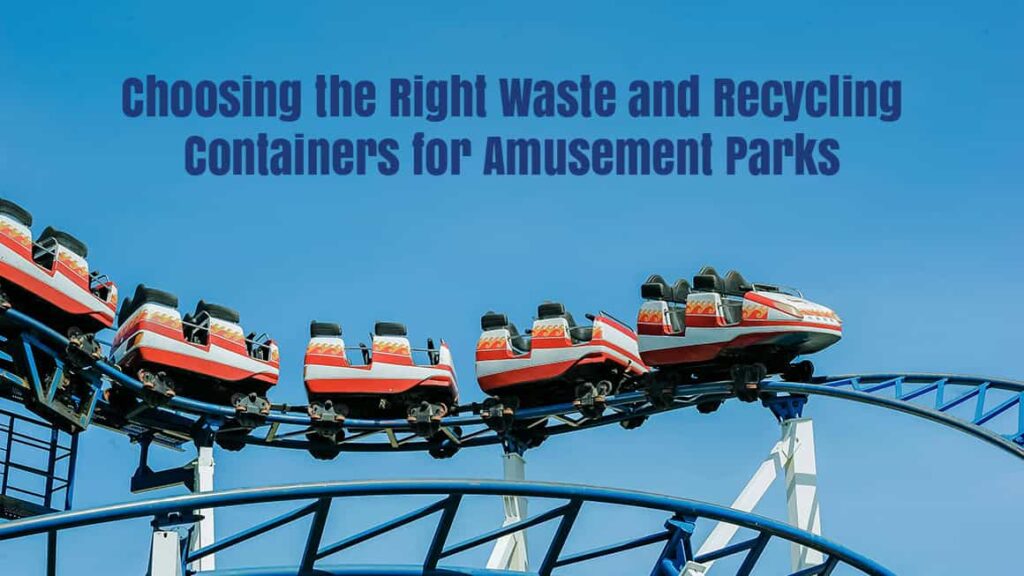 Waste-and-Recycling-for-Amusement-Parks